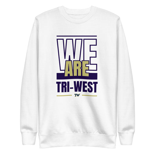 We are TW Unisex Premium Sweatshirt